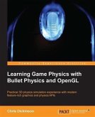 Learning Game Physics with Bullet Physics and OpenGL (eBook, PDF)