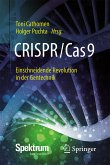CRISPR/Cas9 – Einschneidende Revolution in der Gentechnik (eBook, PDF)