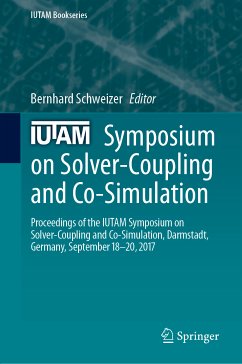 IUTAM Symposium on Solver-Coupling and Co-Simulation (eBook, PDF)