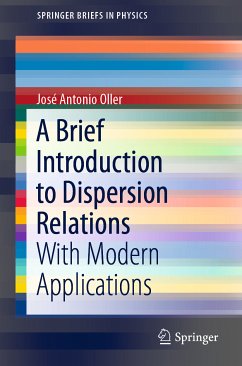 A Brief Introduction to Dispersion Relations (eBook, PDF) - Oller, José Antonio