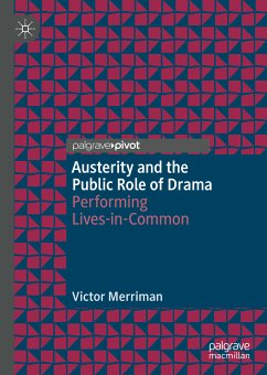 Austerity and the Public Role of Drama (eBook, PDF) - Merriman, Victor