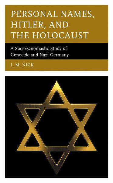 Personal Names, Hitler, and the Holocaust (eBook, ePUB) Personal Names, Hitler, and the Holocaust (eBook, ePUB)