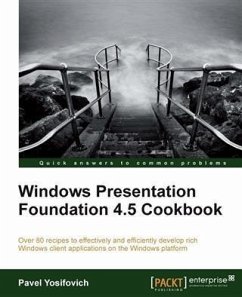 Windows Presentation Foundation 4.5 Cookbook (eBook, PDF) - Yosifovich, Pavel