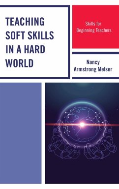 Cover Teaching Soft Skills in a Hard World (eBook, ePUB)