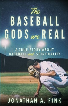 Cover The Baseball Gods are Real (eBook, ePUB)