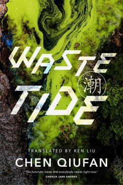 Waste Tide (eBook, ePUB) - Qiufan, Chen