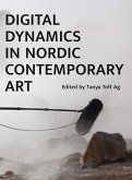 Digital Dynamics in Nordic Contemporary Art (eBook, ePUB)