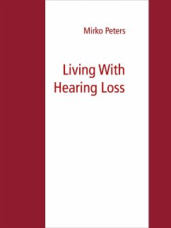 Living With Hearing Loss (eBook, ePUB)