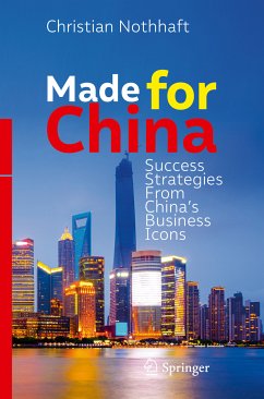 Made for China (eBook, PDF) - Nothhaft, Christian