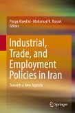 Industrial, Trade, and Employment Policies in Iran (eBook, PDF)