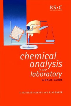 Chemical Analysis in the Laboratory (eBook, ePUB) - Mueller-Harvey, Irene; Baker, Richard M