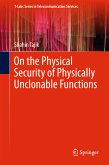 On the Physical Security of Physically Unclonable Functions (eBook, PDF)