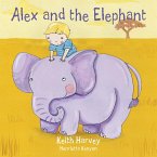 Alex and the Elephant (eBook, PDF)