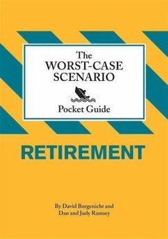 Worst-Case Scenario Pocket Guide: Retirement (eBook, PDF) - Borgenicht, David
