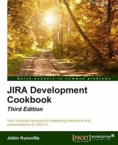 JIRA Development Cookbook - Third Edition (eBook, PDF) - Kuruvilla, Jobin