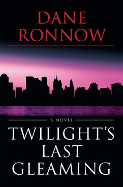 Twilight's Last Gleaming (eBook, ePUB) - Ronnow, Dane