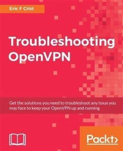 Troubleshooting OpenVPN (eBook, PDF) - Crist, Eric F