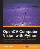 OpenCV Computer Vision with Python (eBook, PDF)