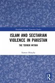 Islam and Sectarian Violence in Pakistan (eBook, ePUB)