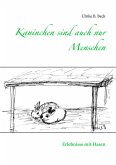 Kaninchen sind auch nur Menschen (eBook, ePUB)