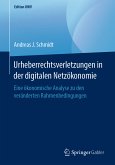 Urheberrechtsverletzungen in der digitalen Netzökonomie (eBook, PDF)