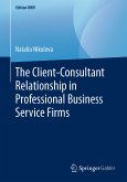 The Client-Consultant Relationship in Professional Business Service Firms (eBook, PDF)