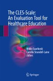 The CLES-Scale: An Evaluation Tool for Healthcare Education (eBook, PDF)