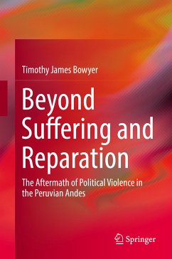 Beyond Suffering and Reparation (eBook, PDF) - Bowyer, Timothy James