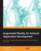 Augmented Reality for Android Application Development (eBook, PDF)