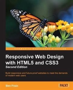 Responsive Web Design with HTML5 and CSS3 - Second Edition (eBook, PDF) - Frain, Ben
