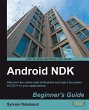 Android NDK Beginner's Guide (eBook,... - Bild 1