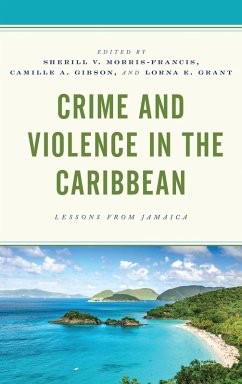 Crime and Violence in the Caribbean (eBook, ePUB) Cover Crime and Violence in the Caribbean (eBook, ePUB)
