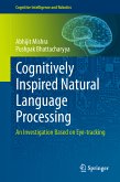 Cognitively Inspired Natural Language Processing (eBook, PDF)