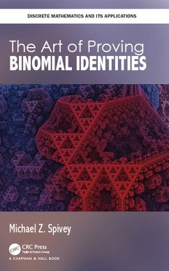 Cover The Art of Proving Binomial Identities (eBook, ePUB)