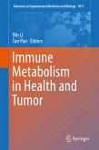 Immune Metabolism in Health and Tumor (eBook, PDF)
