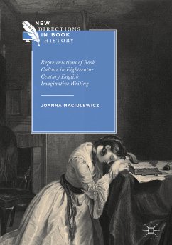 Representations of Book Culture in Eighteenth-Century English Imaginative Writing (eBook, PDF) - Maciulewicz, Joanna