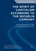 The Spirit of Capitalism According to the Michelin Company (eBook, PDF)