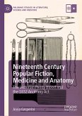 Nineteenth Century Popular Fiction, Medicine and Anatomy (eBook, PDF)