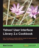 Yahoo! User Interface 2.x Cookbook (eBook, PDF)