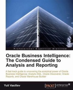 Oracle Business Intelligence : The Condensed Guide to Analysis and Reporting (eBook, PDF) - Vasiliev, Yuli