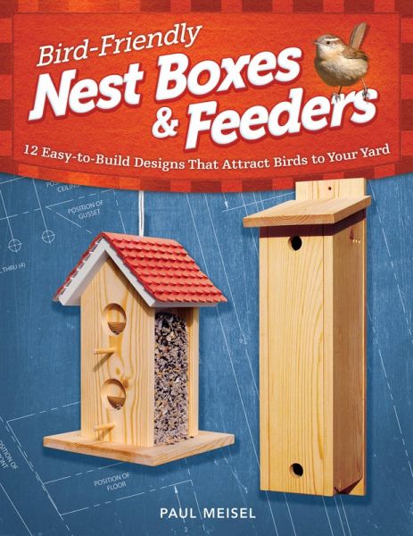 Bird-Friendly Nest Boxes & Feeders (eBook, ePUB) Bird-Friendly Nest Boxes & Feeders (eBook, ePUB)