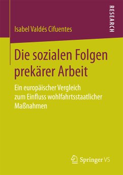 Die sozialen Folgen prekärer Arbeit (eBook, PDF) - Valdés Cifuentes, Isabel