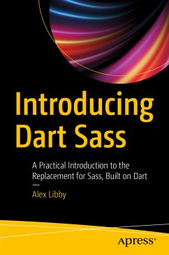 Introducing Dart Sass (eBook, PDF) - Libby, Alex