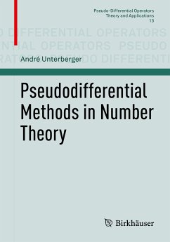 Pseudodifferential Methods in Number Theory (eBook, PDF) - Unterberger, André