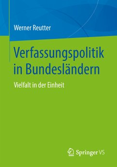 Verfassungspolitik in Bundesländern (eBook, PDF) - Reutter, Werner