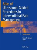 Atlas of Ultrasound-Guided Procedures in Interventional Pain Management (eBook, PDF)