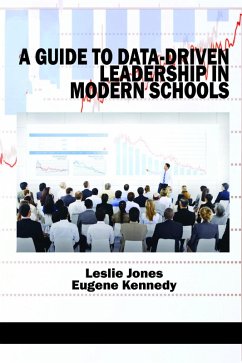Guide to Data-Driven Leadership in Modern Schools (eBook, ePUB)
