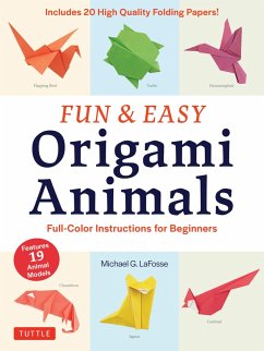 Fun & Easy Origami Animals Ebook (eBook, ePUB) - Lafosse, Michael G.