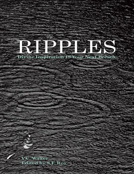 Ripples: Divine Inspiration Is Your Next Breath (eBook, ePUB)