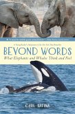 Beyond Words: What Elephants and Whales Think and Feel (A Young Reader's Adaptation) (eBook, ePUB)